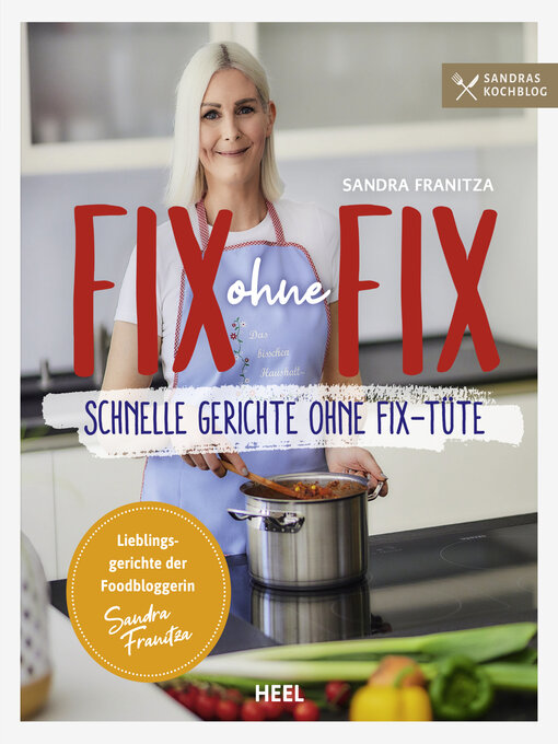 Title details for Fix ohne Fix--Schnelle Gerichte ohne Fix-Tüte by Sandra Franitza - Available